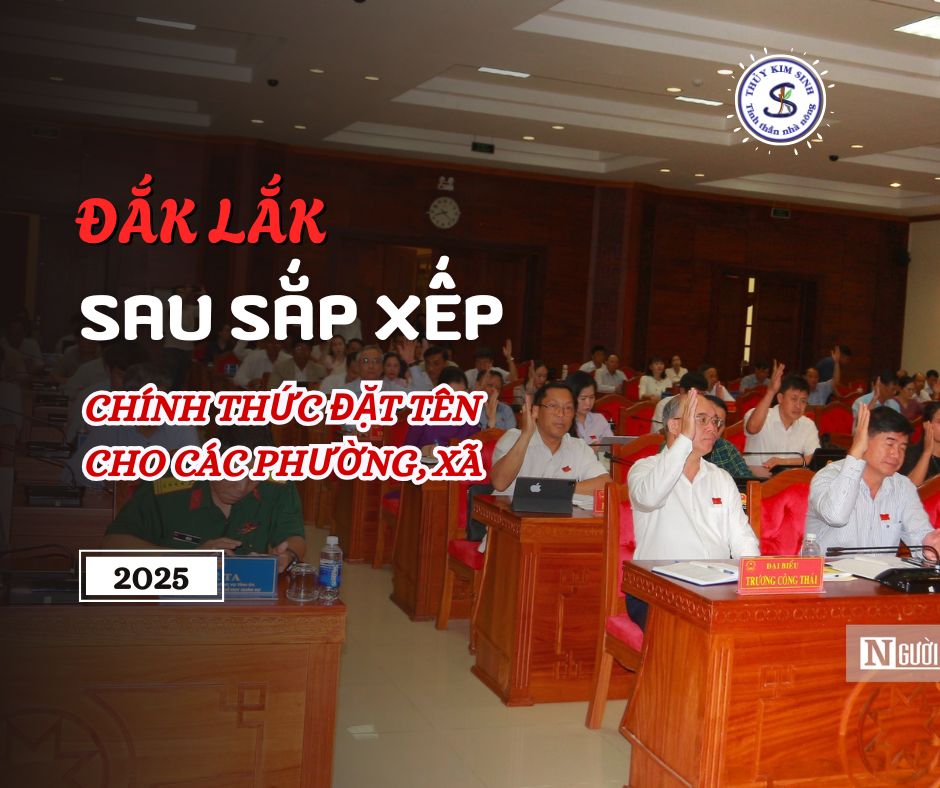 Đắk Lắk Sau Sắp Xếp 2025: Danh Sách 68 Đơn Vị Hành Chính Cấp Xã Mới Nhất