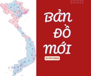 Bản Đồ Việt Nam Mới 2025